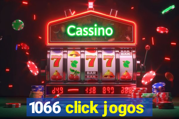 1066 click jogos